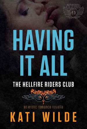 [Hellfire Riders MC 03] • Having It All